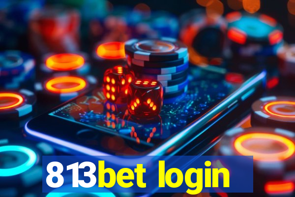 813bet login